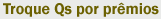 Pr&ecirc;mios